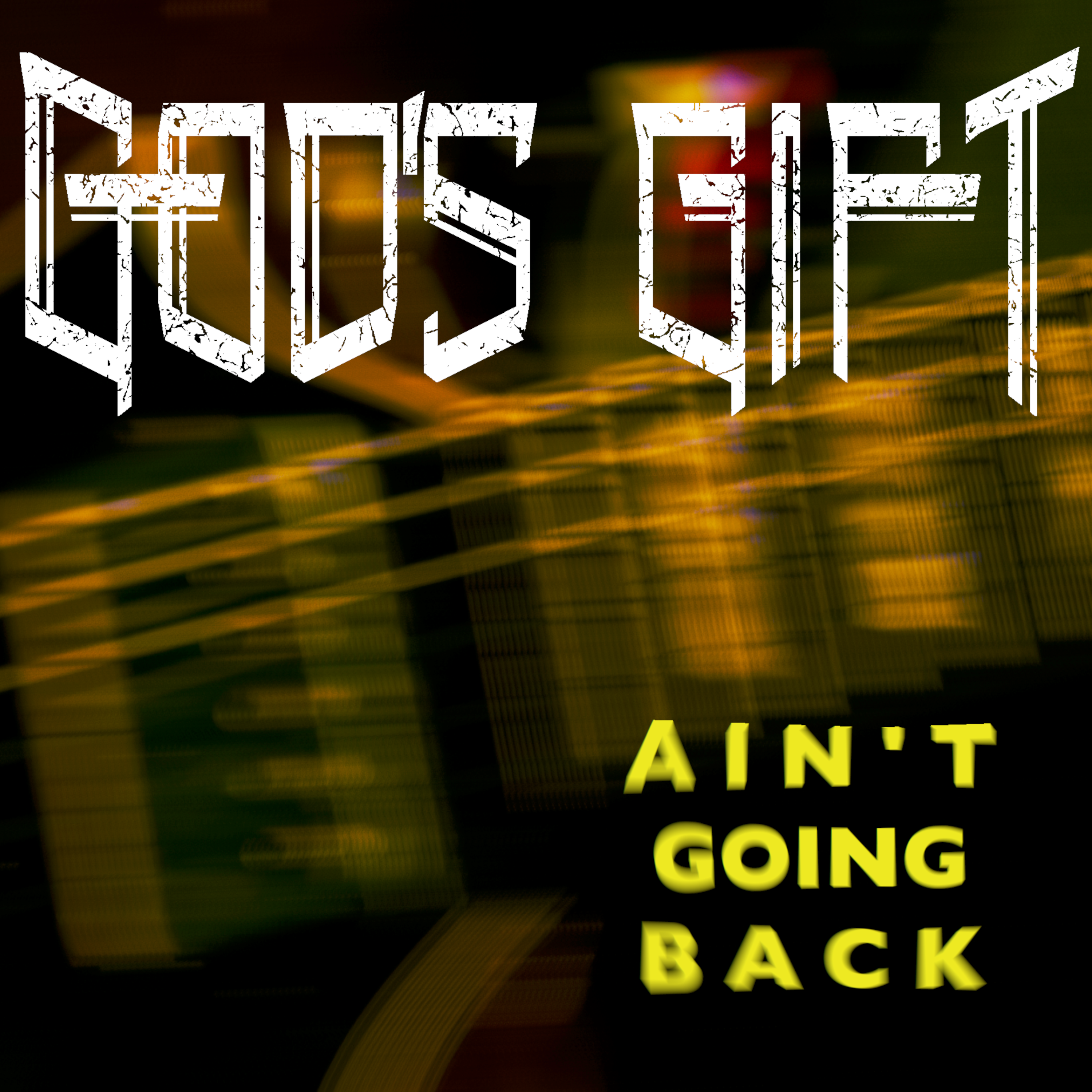Raw, Loud, and 100% Rock 'n' Roll - God's Gift